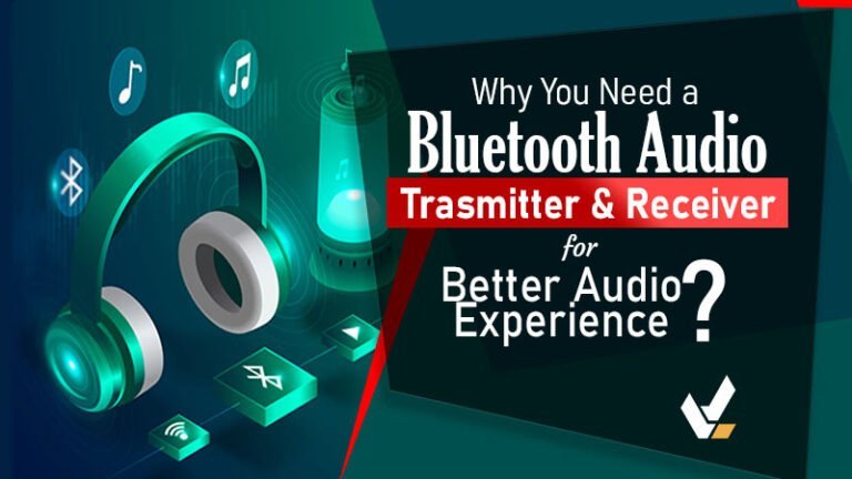 Bluetooth Transmitter and Receiver for Better Audio